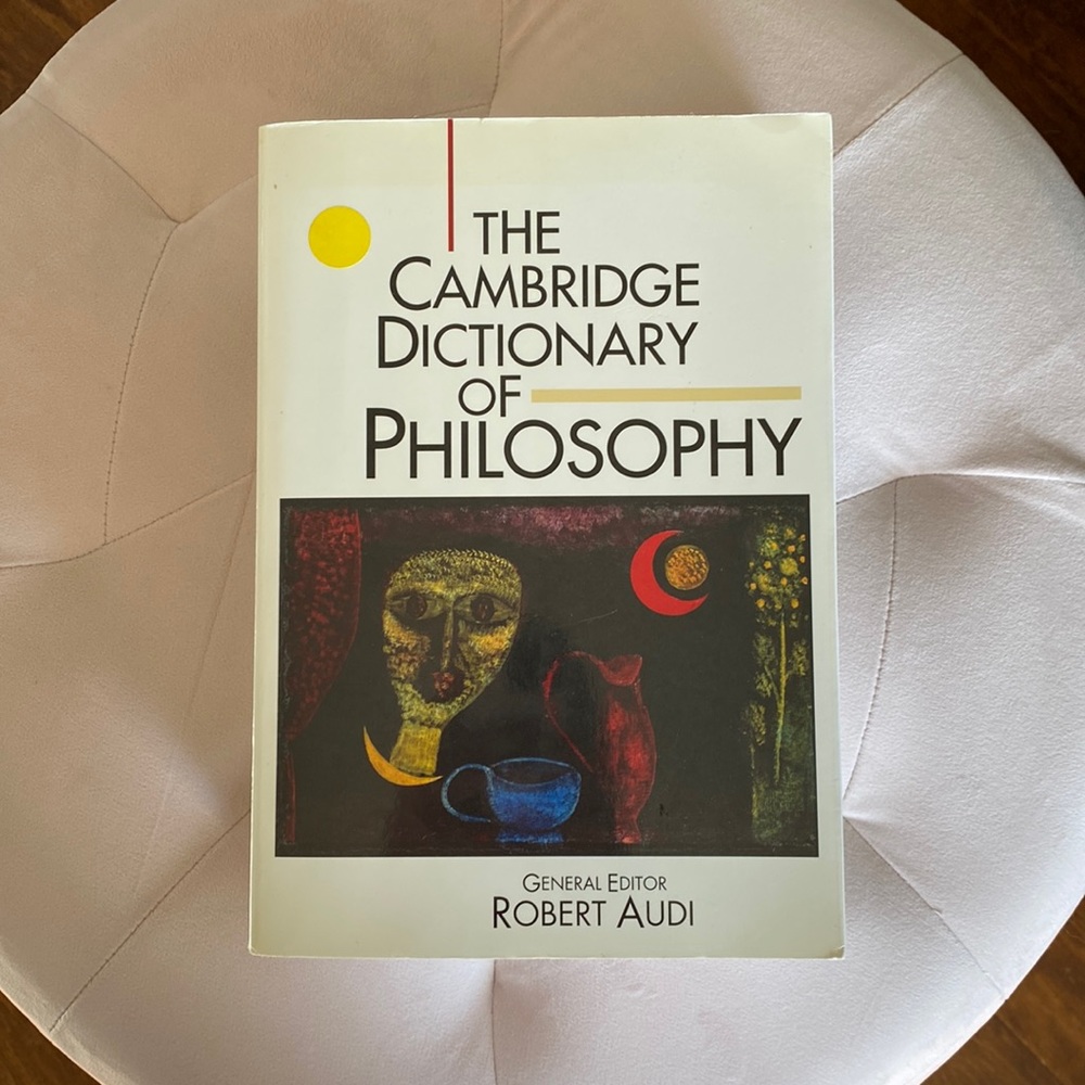 The Cambridge Dictionary of Philosophy